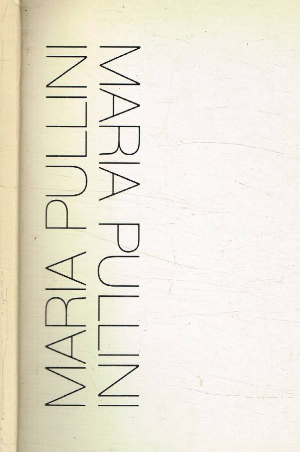 Maria Pullini. Autenticità di un linguaggio | Immagine principale