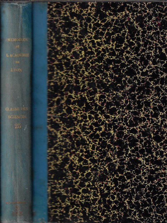 Mémoires de l'Académie des sciences, belles-lettres et arts dè Lyon …