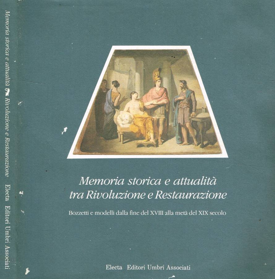 Memoria storica e attualità tra rivoluzione e restaurazione | Immagine principale