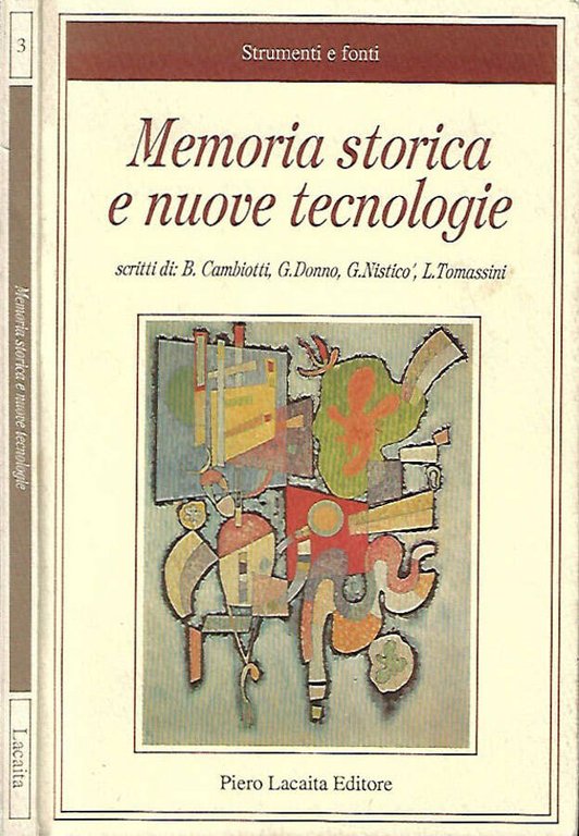 Memoria storica e nuove tecnologie