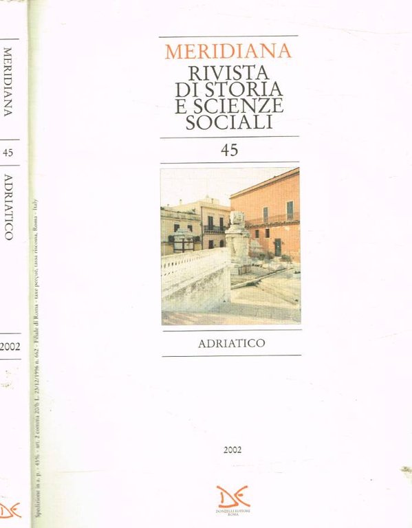 Meridiana. Rivista di storia e scienze sociali n. 45, 2002