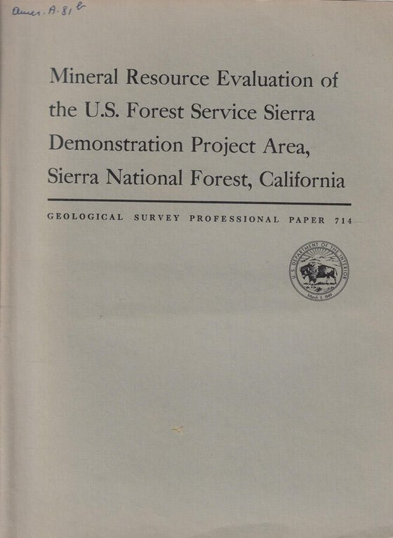 Mineral Resource Evaluation of the U.S. Forest Service Sierra Demonstration …