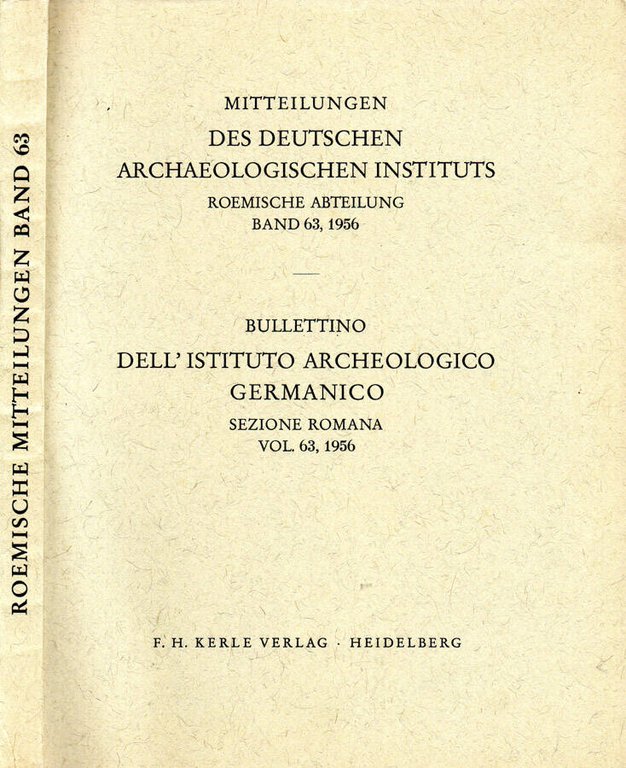 Mitteilungen des Deutschen Archaeologischen Instituts. Roemische abteilung Band 63, 1956 …