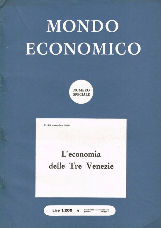 Mondo economico. Settimanale di informazione e di politica economica anno …
