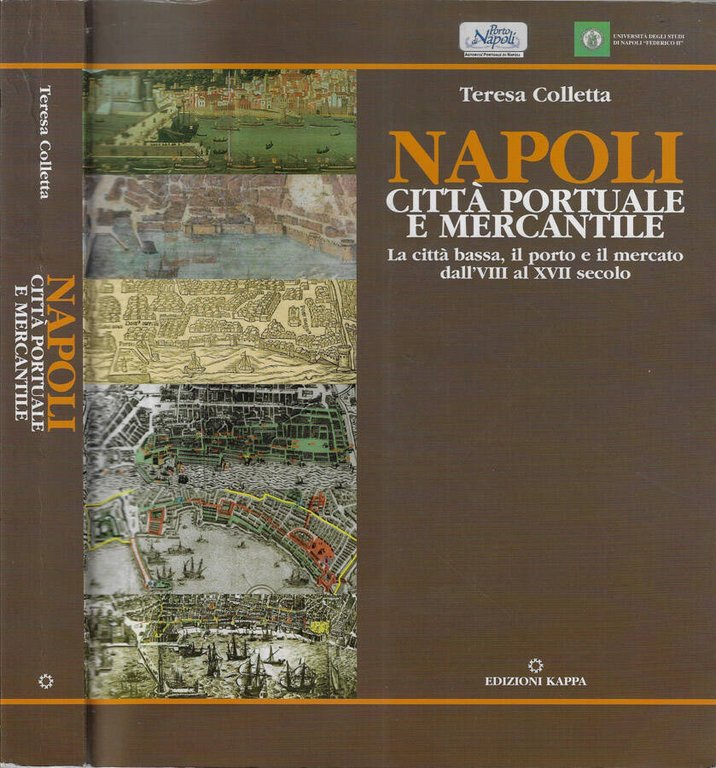 Napoli città portuale e mercantile
