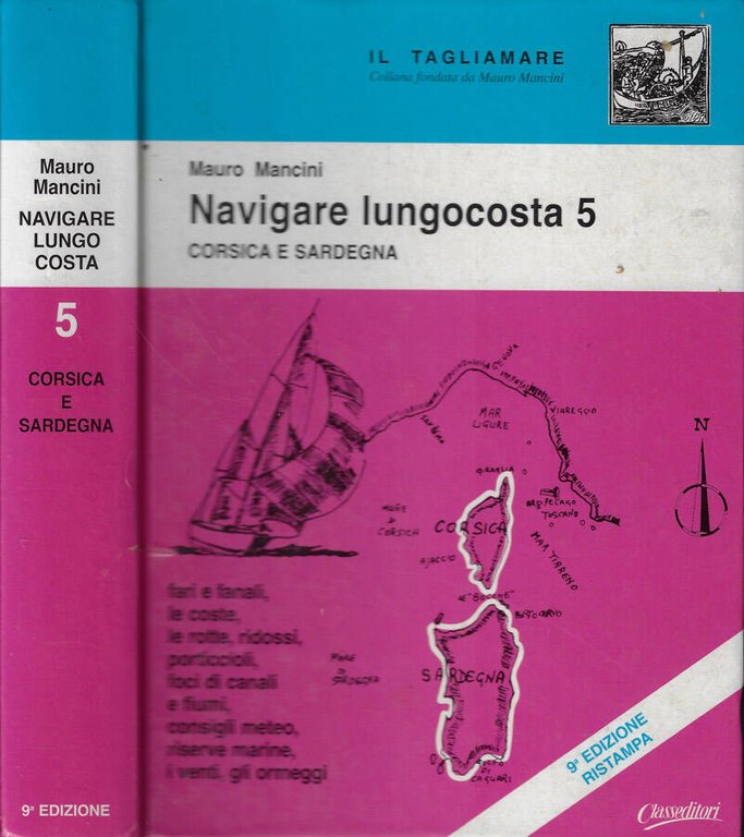 Navigare lungocosta 5 Corsica e Sardegna