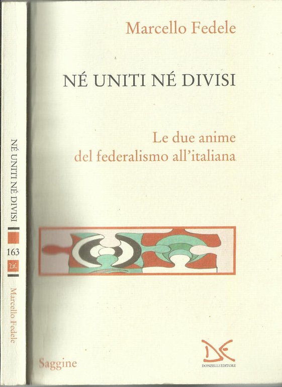 Né uniti né divisi