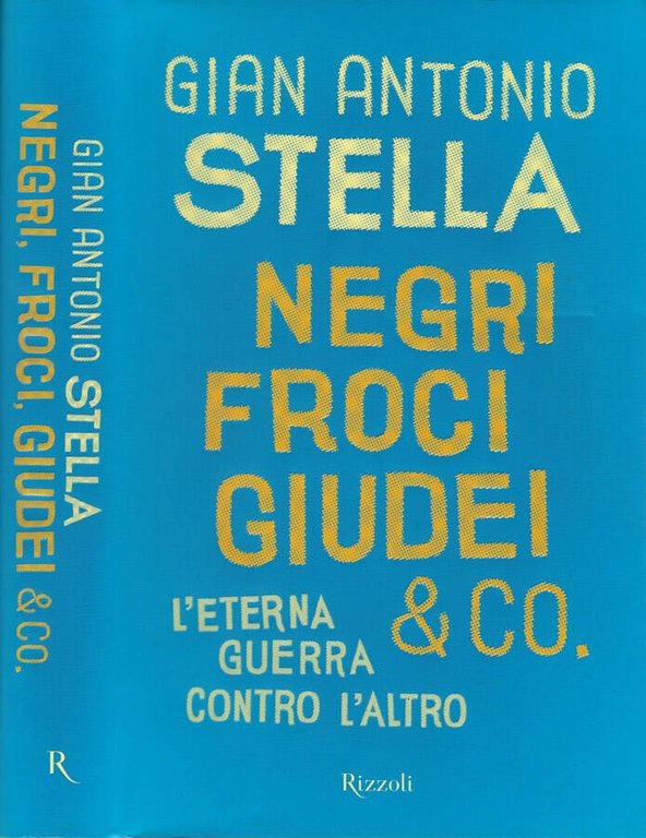 Negri froci giudei & Co