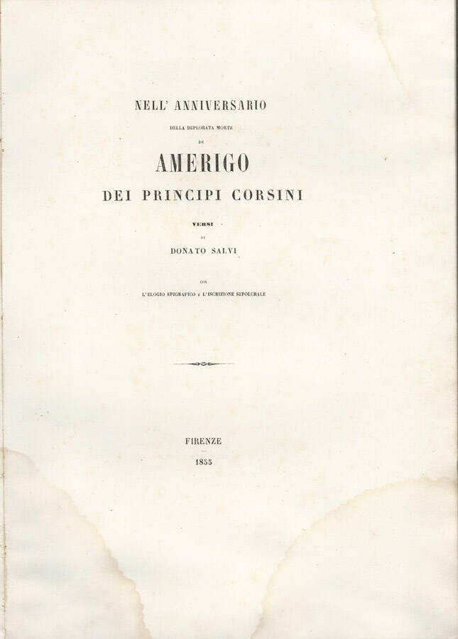 Nell'anniversario della deplorata morte di Amerigo Dei Principi Corsini versi … | Immagine principale
