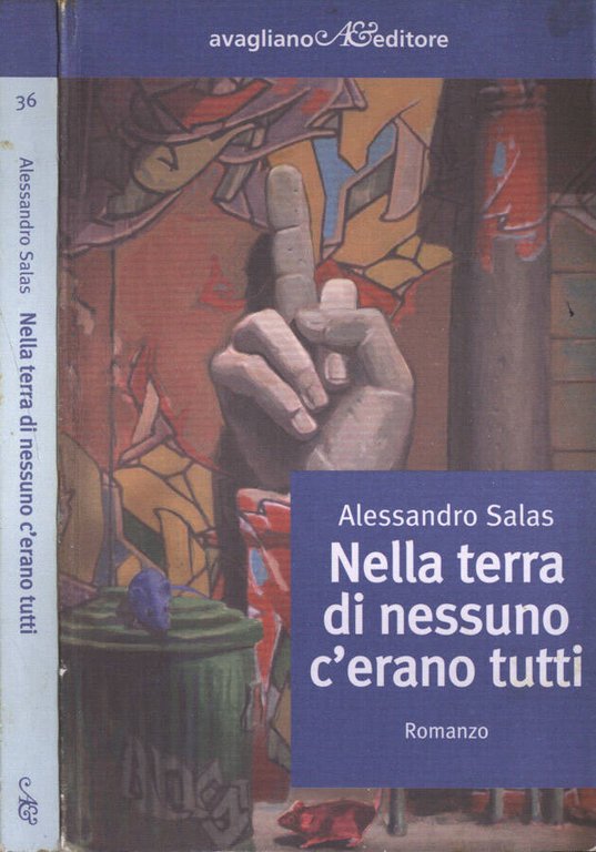 Nella terra di nessuno c' erano tutti