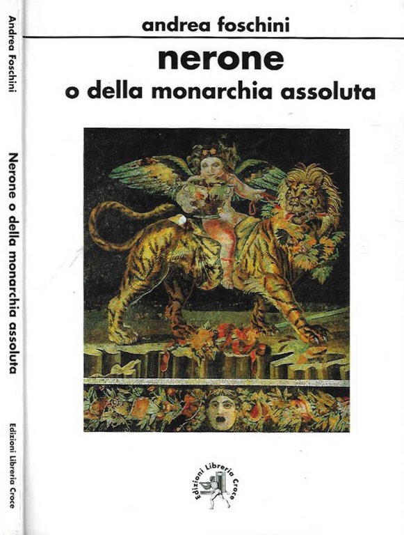Nerone o della monarchia assoluta