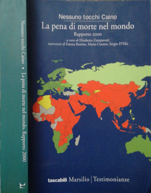 Nessuno tocchi Caino. La pena di morte nel mondo