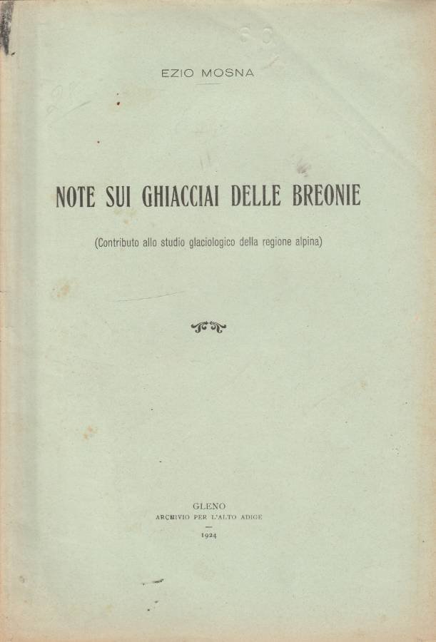 Note sui ghiacciai delle breonie