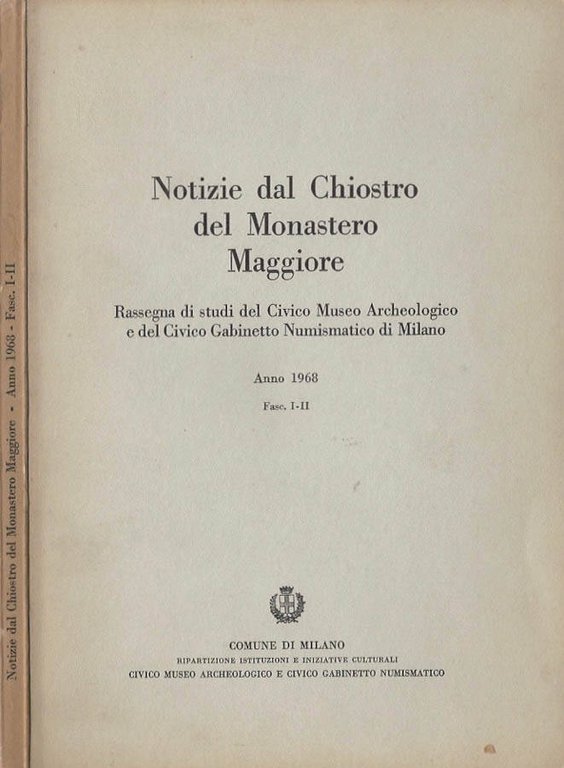 Notizie dal chiostro del Monastero maggiore, fascicolo I - II