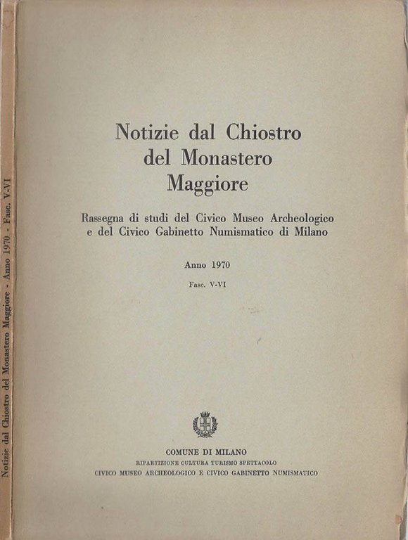 Notizie dal chiostro del Monastero maggiore, fascicolo V - VI