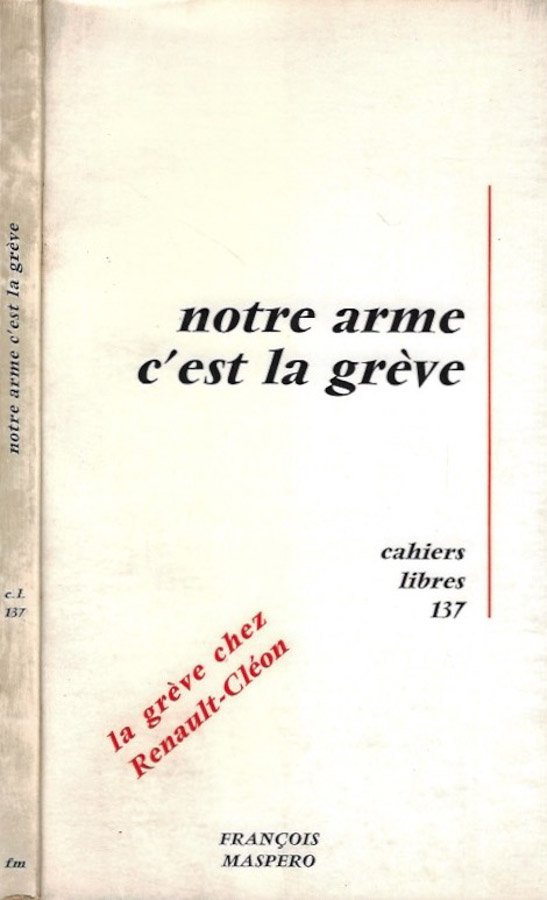 Notre arme c'est la greve