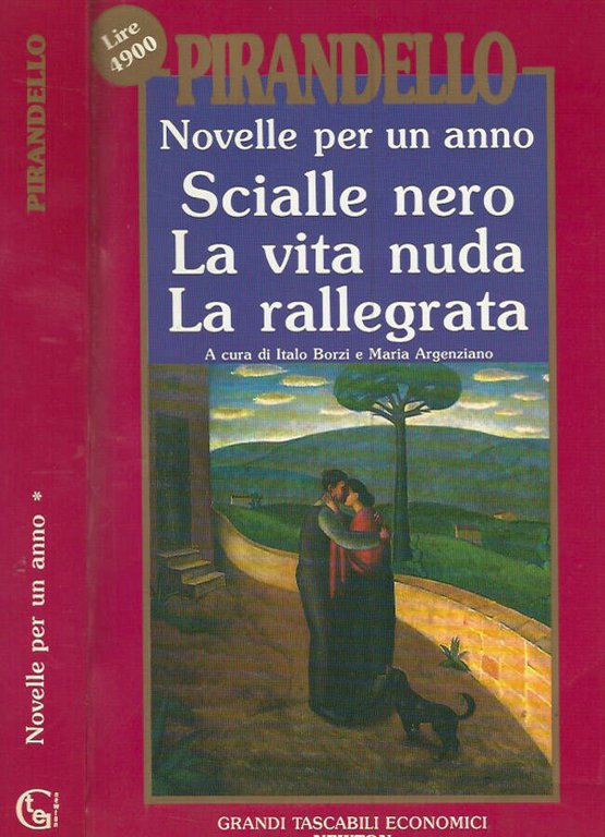 Novelle per un anno: Scialle nero - La vita nuda …