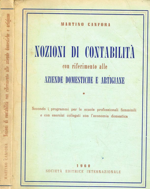 Nozioni di contabilità con riferimento alle aziende domestiche e artigiane