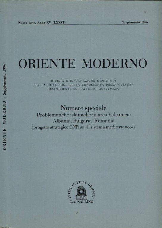 Numero Speciale: Problematiche islamiche in area balcanica: Albania, Bulgaria, Romania