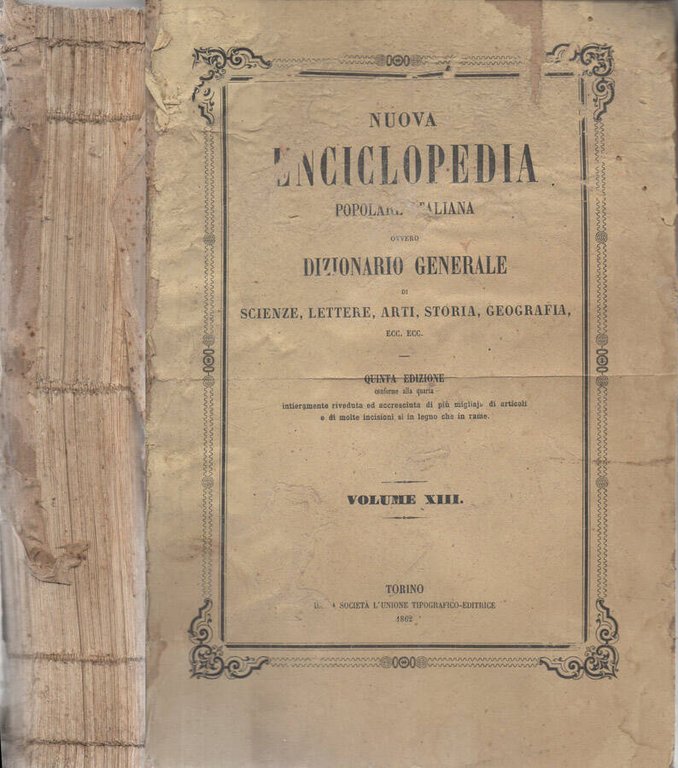 Nuova Enciclopedia popolare italiana ovvero Dizionario generale di scienze, lettere, …