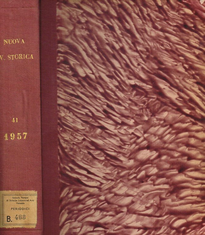 Nuova rivista storica. Anno XLI, 1957