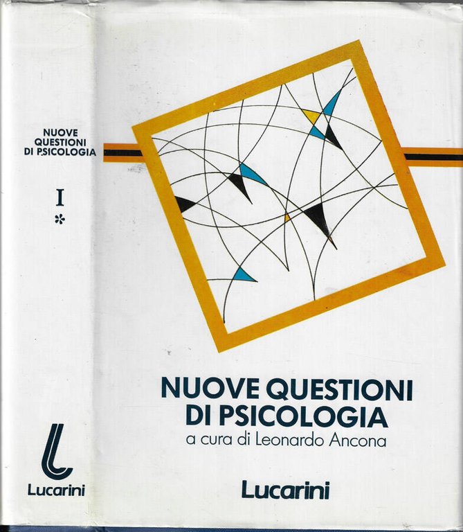 Nuove questioni di psicologia Volume I