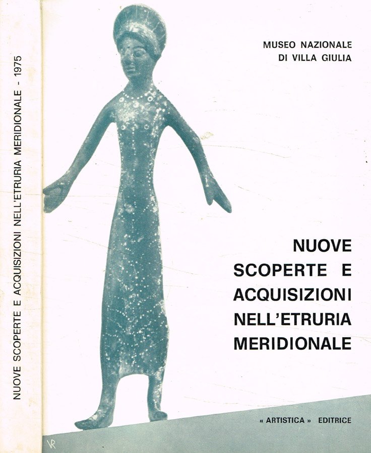 Nuove scoperte e acquisizioni nell'etruria meridionale