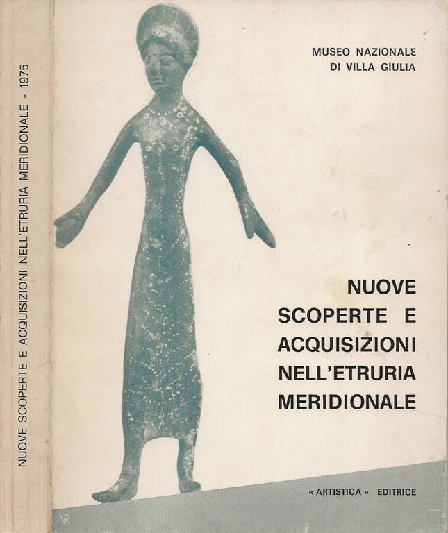 Nuove scoperte e acquisizioni nell'Etruria Meridionale