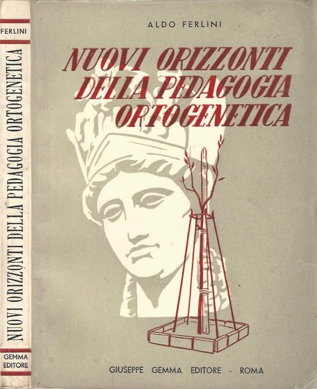 Nuovi orizzonti della pedagogia ortogenetica