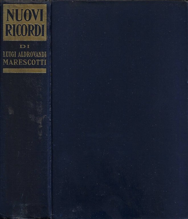 Nuovi ricordi e frammenti di diario (per far séguito a …