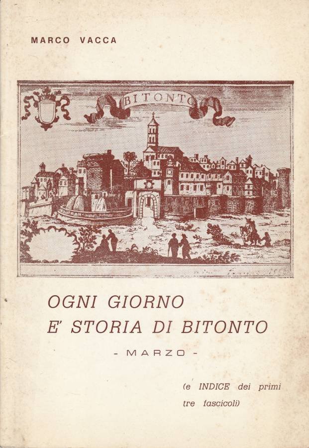 Ogni giorno è storia di Bitonto (Autografo)
