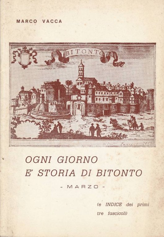 Ogni giorno è storia di Bitonto (Autografo)