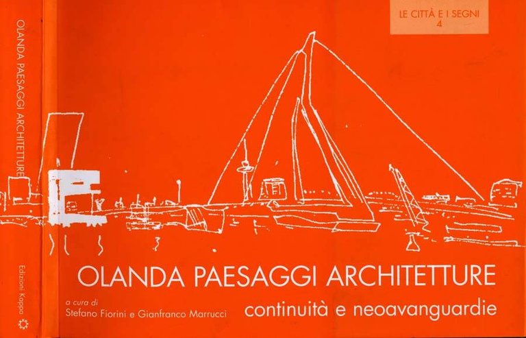 Olanda Paesaggi Architetture