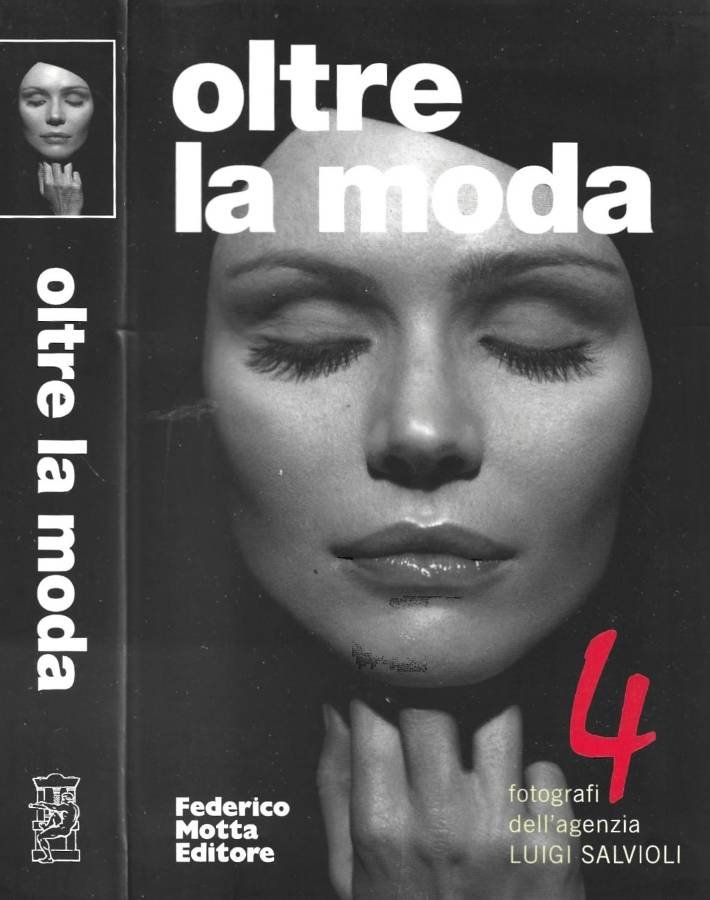 Oltre la moda. 4 fotografi dell'agenzia Luigi Salvioli