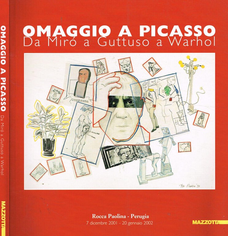 Omaggio a Picasso. Da Mirò a Guttuso a Warhol
