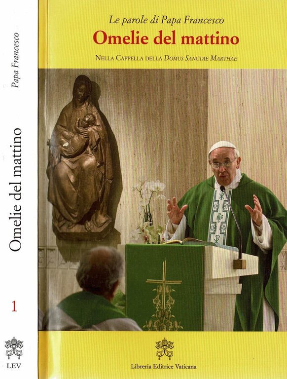 Omelie del mattino, nella Cappella della Domus Sanctae Marthae 22 …