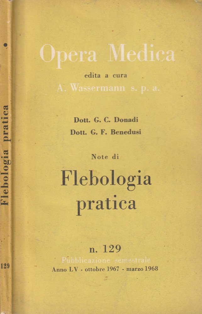 Opera medica n 129 anno LV, ottobre 1967 marzo 1968