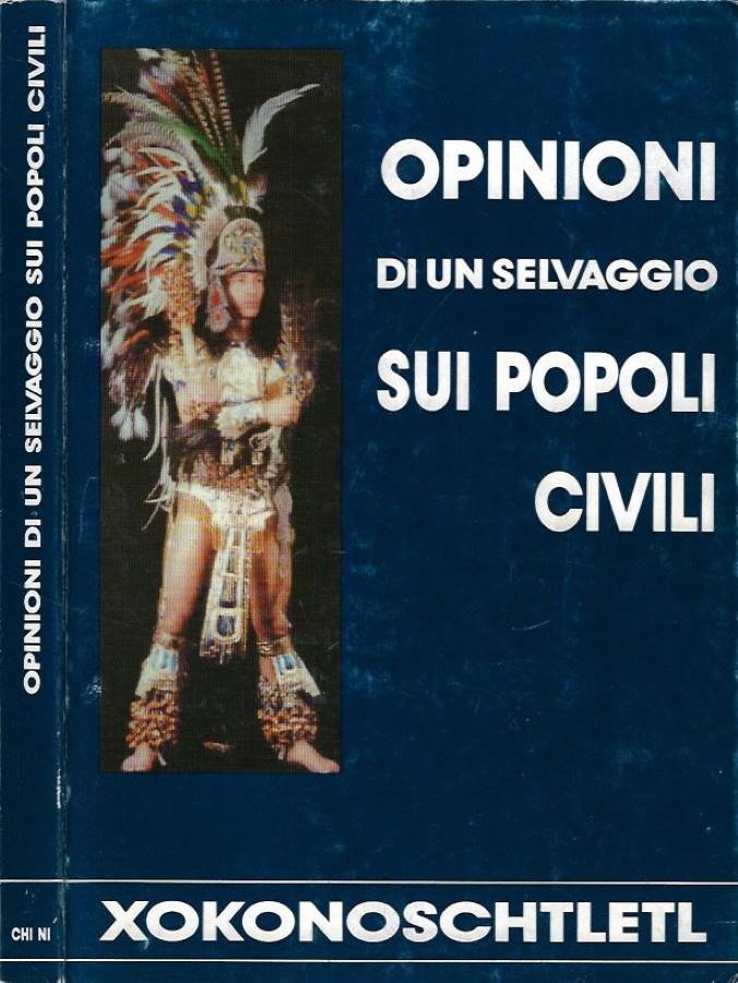 Opinioni di un selvaggio sui popoli civili | Immagine principale