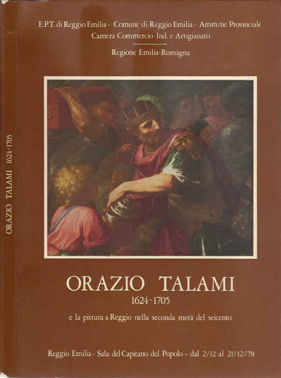 Orazio Talami (1624 - 1705) e la pittura a Reggio …