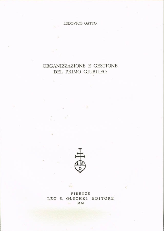 Organizzazione e gestione del primo giubileo