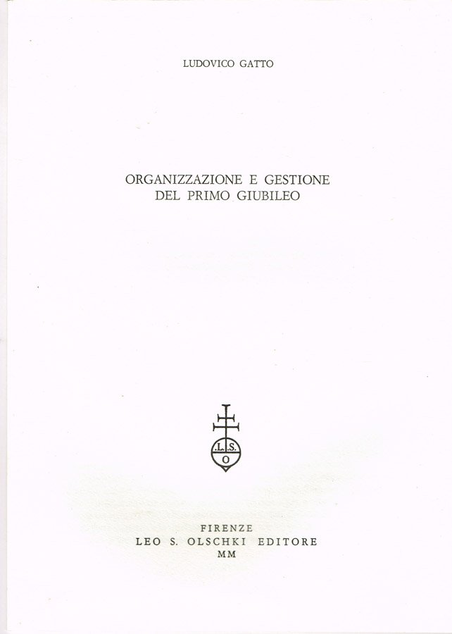 Organizzazione e gestione del primo giubileo