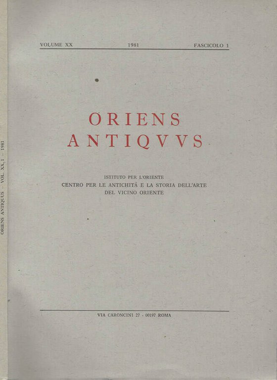 Oriens Antiquus Volume XX 1981 fascicolo 1