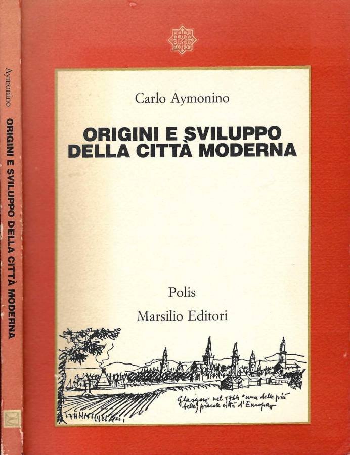 Origini e sviluppo della città moderna