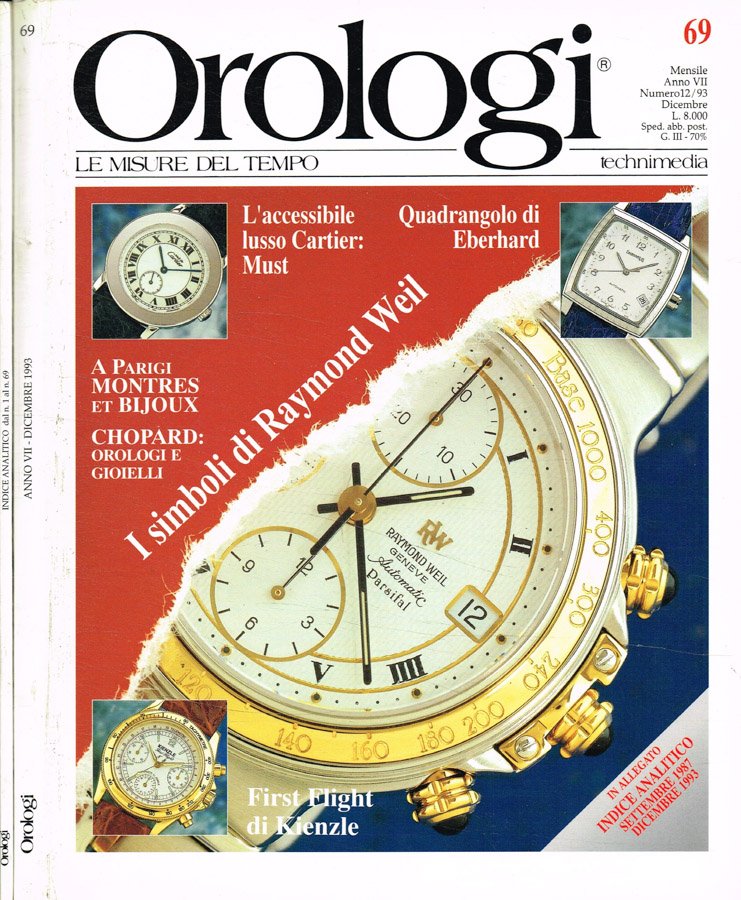 Orologi. Le misure del tempo. Anno VII, n.69, dicembre 1993. …