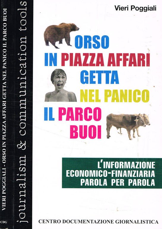 Orso in piazza affari getta nel panico il parco buoi