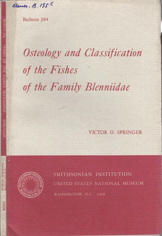 Osteology and Classification of the Fishes of the Family Blenniidae