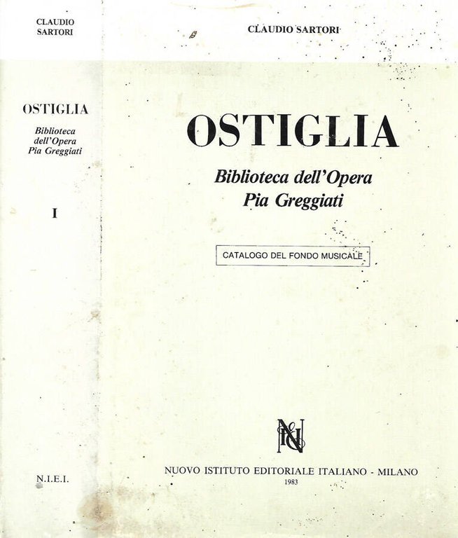 Ostiglia  I Volume: Le edizioni