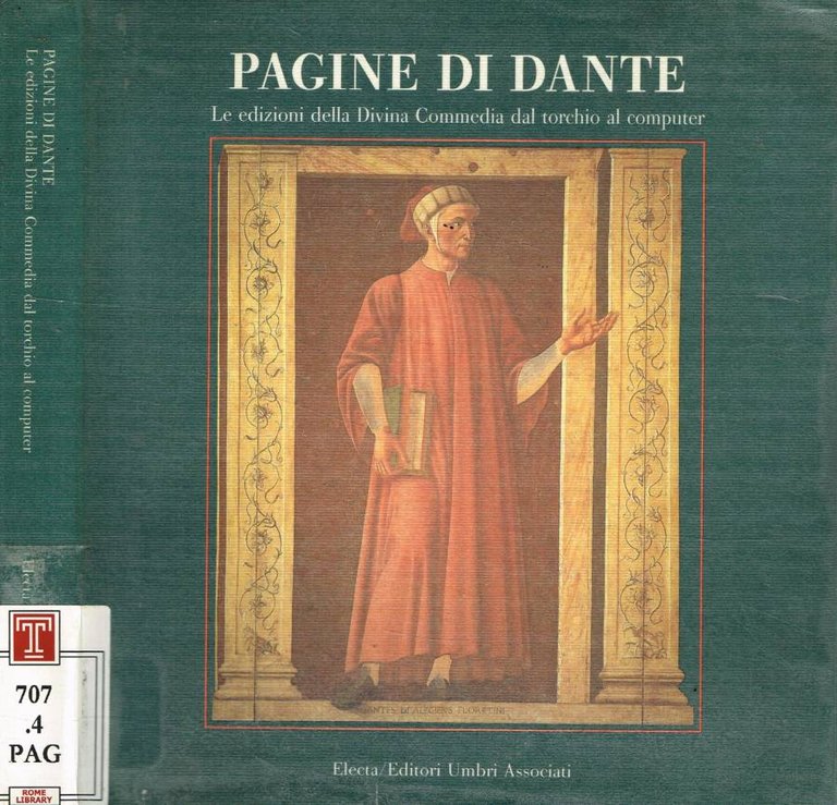 Pagine di Dante. Le edizioni della Divina Commedia dal torchio al computer