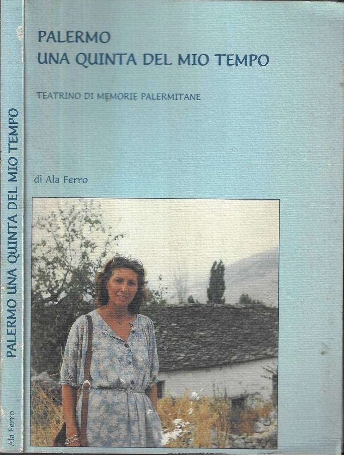Palermo una quinta del mio tempo