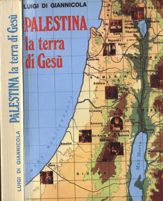 Palestina, la terra di Gesù